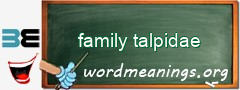 WordMeaning blackboard for family talpidae